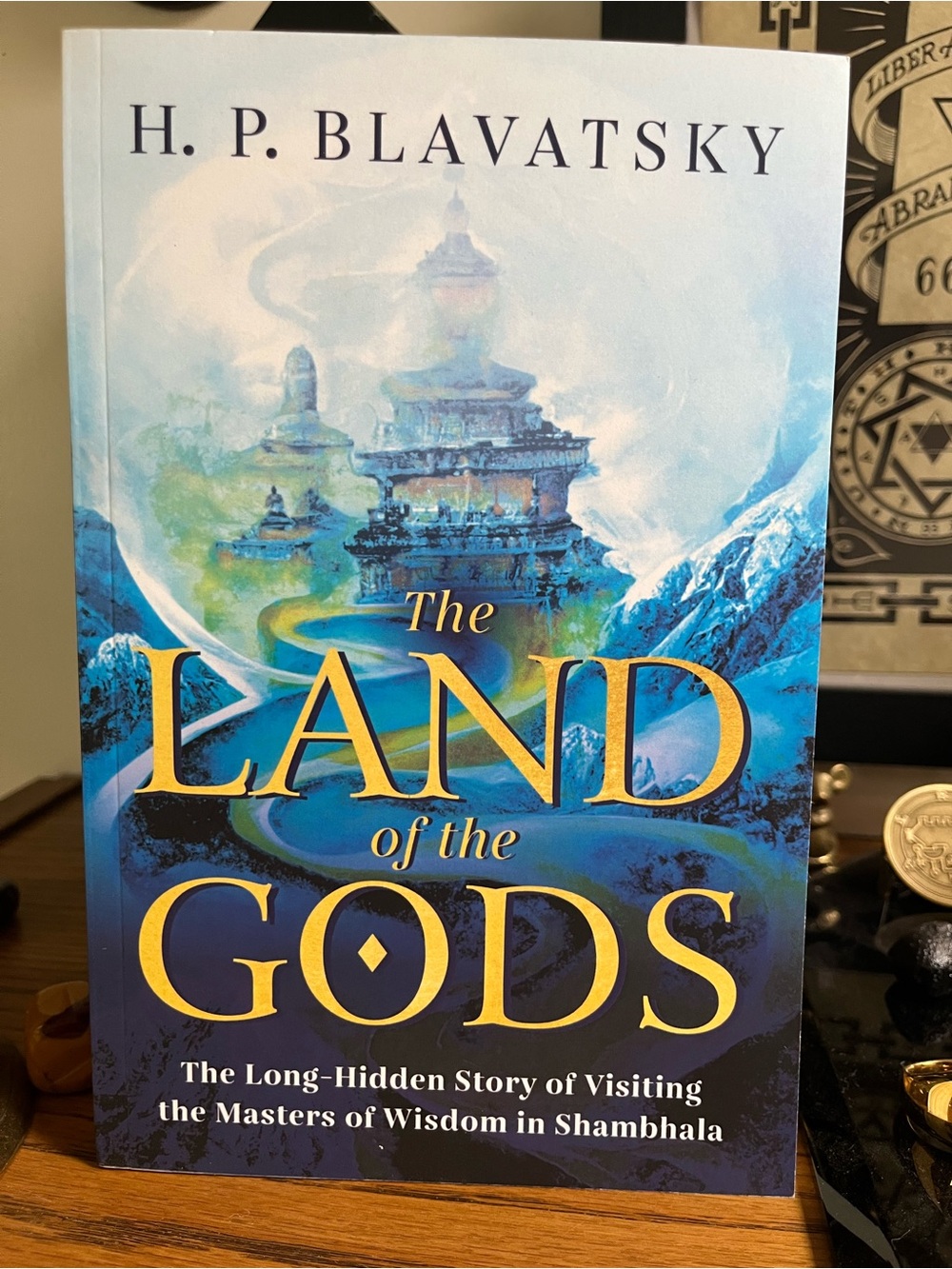 The Land of the Gods - H.P. Blavatsky